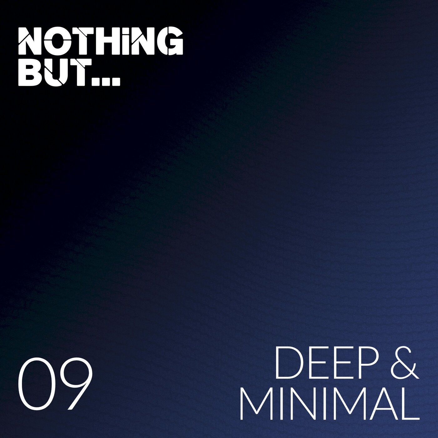 VA – Nothing But… Deep & Minimal, Vol. 09 [NBDM09]